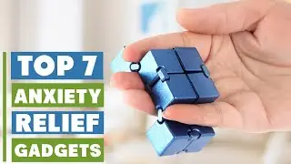 Top 7 Best Anxiety Relief Gadgets for 2025 | Must-Have Tools for Stress Relief