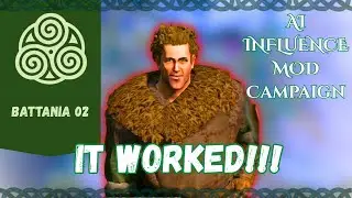 Did I GASLIGHT the AI??? | AI Influence Mod Battania Campaign 2