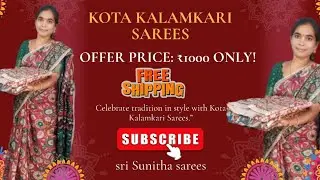 Offer price Kota kalamkari sarees #kotakalamkari