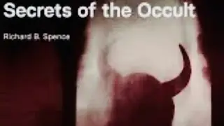 Secrets Of The Occult with Dr Richard Spence