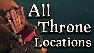 Sea of Thieves - All Skeleton Throne Locations