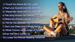 Emotional Pop Ballads 2026 | Cinematic Love Songs for Night Drives & Quiet Hearts