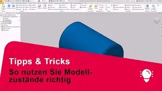 Inventor Modellzustände erklärt: Variantenkonstruktion effizient & einfach umsetzen