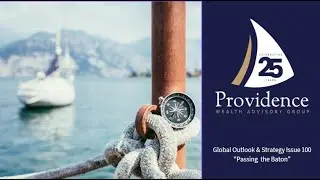 Passing the Baton - the 100th Edition of our Global Outlook & Strategy.