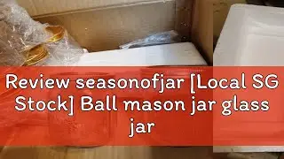 Review seasonofjar [Local SG Stock] Ball mason jar glass jar suitable for oats cup or drinks