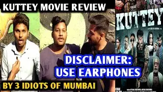 Kuttey Movie Review | By 3 Idiots Of Mumbai | Arjun Kapoor, Tabu, Radhika Madan, Naseeruddin Shah