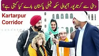 Kartarpur Corridor ! Feelings & Emotions of Sikh family who come from Dubai to Kartarpur Pakistan
