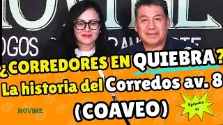 &iquest;Corredores en quiebra? La historia del corredor Av. 8 (COAVEO)