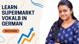 Learn Supermarkt Vokabeln in German 🇩🇪🇩🇪🇩🇪 in an easiest way| A1 German| Vokalb