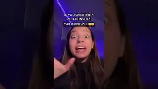 Хватит слишком много думать о своих отношениях #шорты