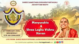 DAY 2 | Molkod Mokkam | Manyasuktha & Shree Laghu Vishnu Havan | 36th PunarPratistha Vardhanti Utsav