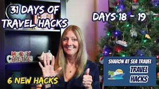 31 days of Travel Hacks | Pre Travel/Cruise Tips | Days 18 and 19 | Sharon at Sea Travel