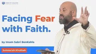 The Prophet&rsquo;s ﷺ Bravery: A Trait for All Believers | Jummu'ah Khutbah | Imam Sabri BenKahla