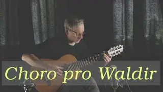Choro pro Waldir (Christov&atilde;o Bastos/Paulinho da Viola)
