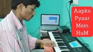 Aapke Pyaar Mein Hum | Keyboard Banjo Tone Cover