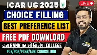 ICAR UG 2025 Choice Filling Strategy, Best Preference List PDF | ICAR UG 2025 Expected Cutoff