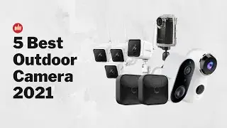 Top 5 Best Outdoor Security Camera of [2021]