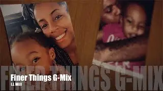 I.L Will - Finer Things G-mix (Music Video)