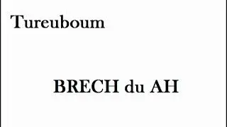 BRECH du AH - turboum - prod #cecy-t