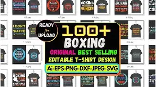 100+ Editable Boxing Tshirt Design Bundle 2021