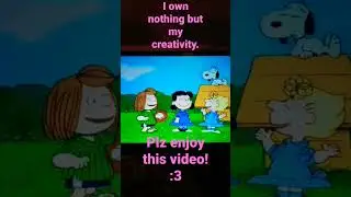 the Powerpuff girls with peanuts characters mv love makes the world go  round part 1