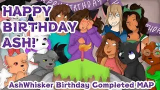 AshWhisker Birthday MAP - COMPLETE!