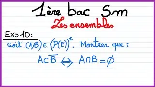 1er bac sm : les ensembles : Exercice 10