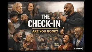 The Check-In Era&trade;: CAREGD 2025 Recap | Mental Health, Sports, Culture & Community