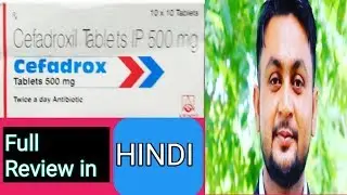 Cefadrox 500 mg Tablet ||Cefadroxil tablet ip 500 mg Use In Hindi ||#cefadrox