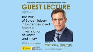 GUEST LECTURE Prof. Michael D. Freeman | Doctoral Program in Medical Sciences FMUI
