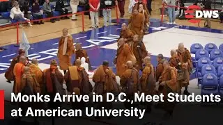&ldquo;Walk for Peace&rdquo; Ends at American University as Monks Call for Unity and Compassion | AK1E