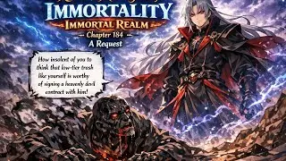 A Record of a Mortal's Journey to Immortality: Immortal Realm chapter 184 #Xianxia