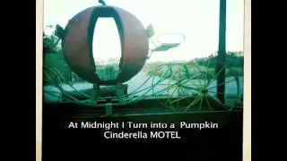 Cinderella MOTEL's 
