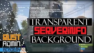 TRANSPARENT BACKGROUND IMAGE for ServerInfo Rust GUI | &reg;️ Rust Admin Academy Tutorial 2021