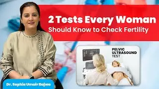 How to Check Your Fertility (2 Tests Every Woman Should Know)