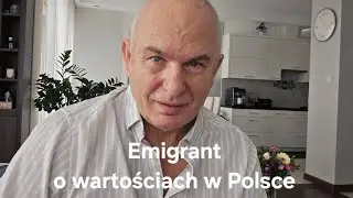 Jak postrzegam (subiektywnie) wartości polskie po trzech miesiącach mieszkania w kraju.