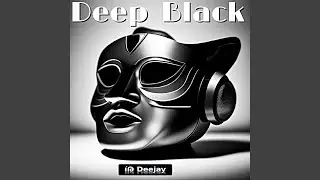 Deep Black (Analogic Version)