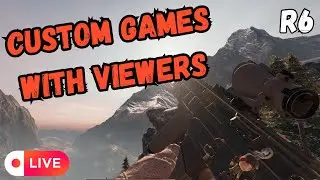 Playing With Viewers!! | Rainbow Six Siege