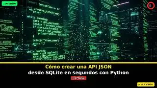 Cómo crear una API JSON desde SQLite en segundos con Python