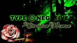 Christian Woman - Type O Negative (lyrics)