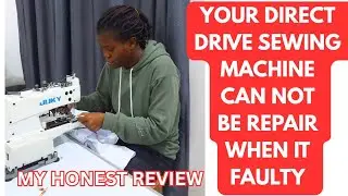 MY HONEST REVIEW ON DIRECT DRIVE SEWING MACHINES 