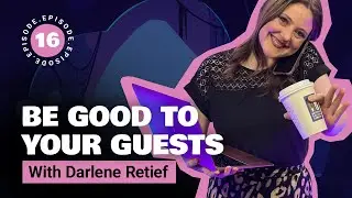 From calendar invite to green room: The seamless guest experience, with Darlene Retief