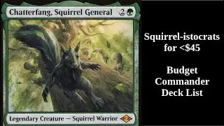 Chatterfang, Squirrel General Budget Commander Deck | MTG