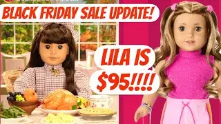 Новости о распродаже AG American Girl в Чёрную пятницу! Скидки на Amazon! Лила и Саммер со скидко...