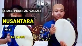 NUSANTARA • RUMUS PUKULAN VARIASI VERSI AZ ZAHIR