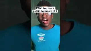 Using a public bathroom part 2 #school #schoollife #schoolmemes #kidsvideo
