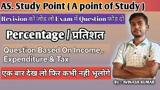 Percentage | Question based on income expenditure & tax #math #rrb #railway  #bihar #ssc #banking 
