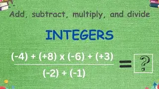 Unraveling the Magic of Integers: Integer Operations!
