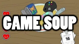 Game Soup Trailer - On Steam Feb. 11!