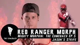 RED RANGER MORPH | Power Rangers Fan Film (Mighty Morphin: The Comeback) Ep.5 